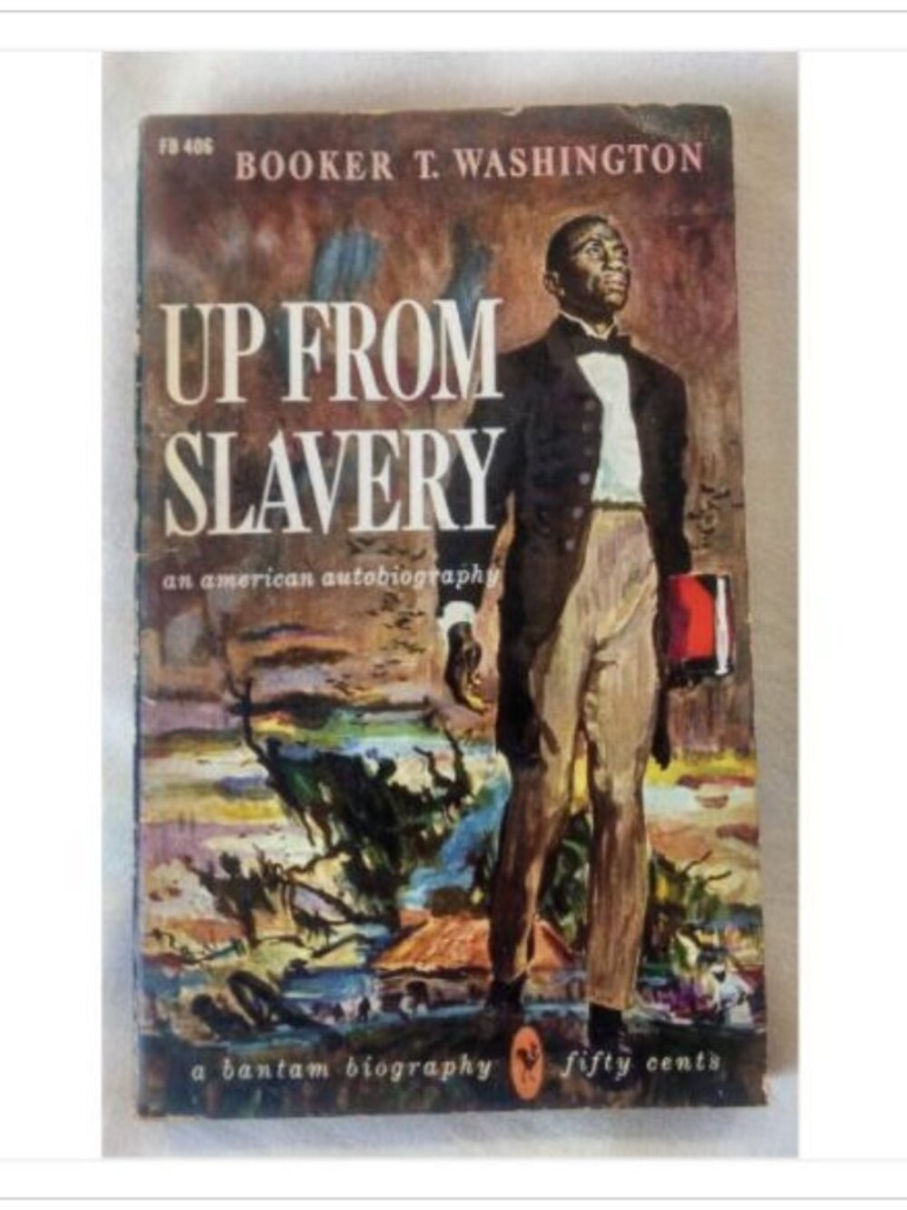Up From Slavery Booker T. Washington 1956 Bantam Edition Paperback Vintage Read